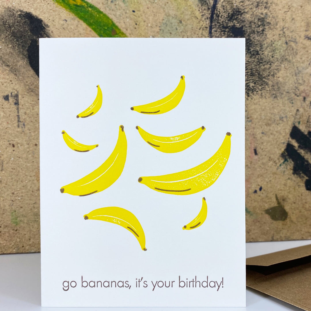 Go bananas, it's your birthday - Birthday Card